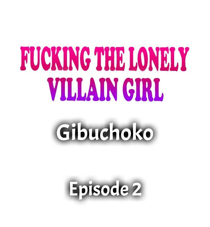 Fucking the Lonely Villain Girl Chapter 2 - HolyManga.Net