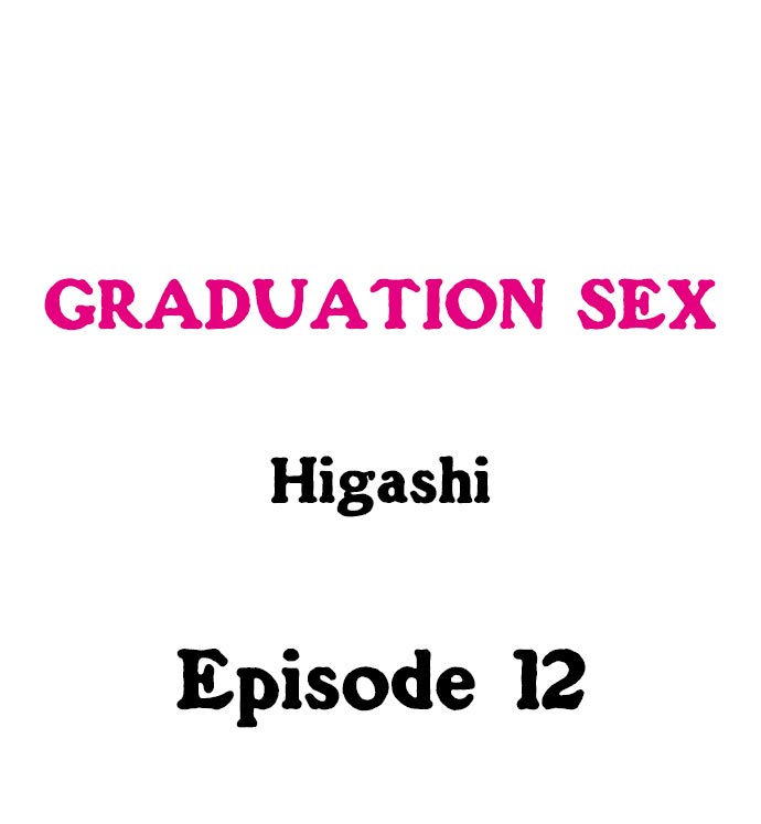 Graduation Sex Chapter 12 - HolyManga.Net