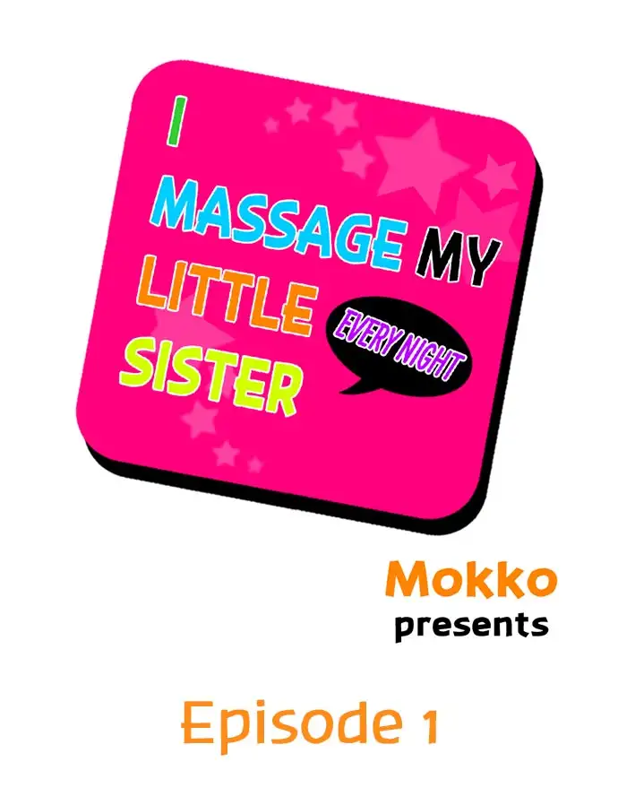 I Massage My Sister Every Night Chapter 1 - HolyManga.Net