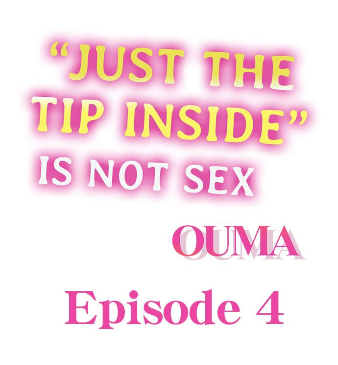 “Just The Tip Inside” is Not Sex Chapter 4 - HolyManga.Net