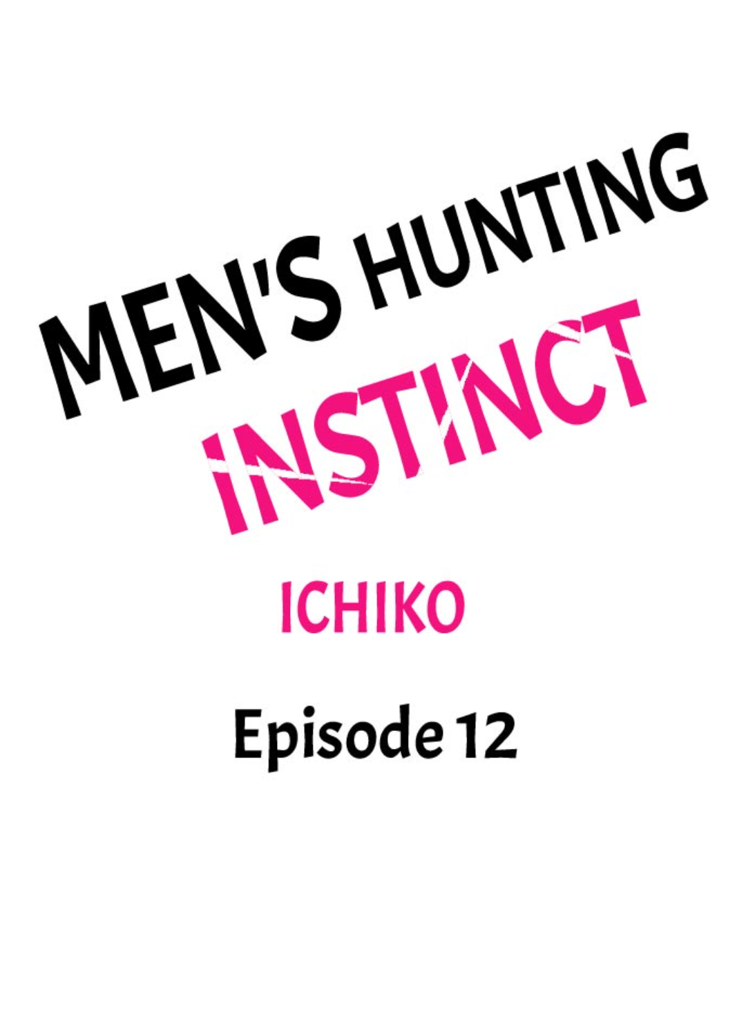 Men’s Hunting Instinct Chapter 12 - HolyManga.Net