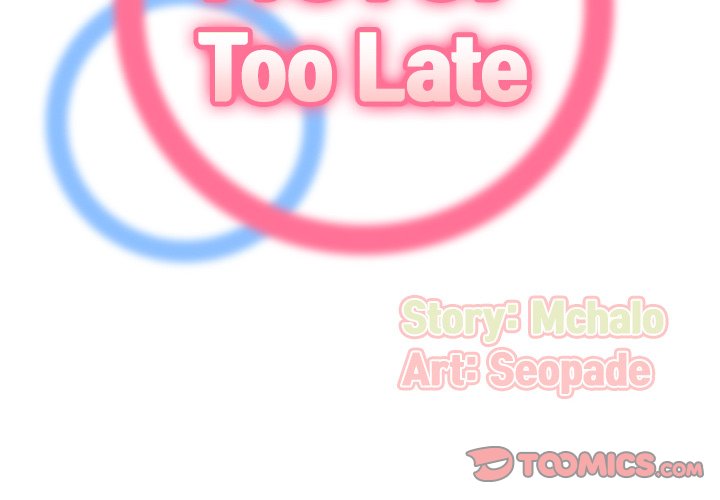 Never Too Late Chapter 100 - HolyManga.Net