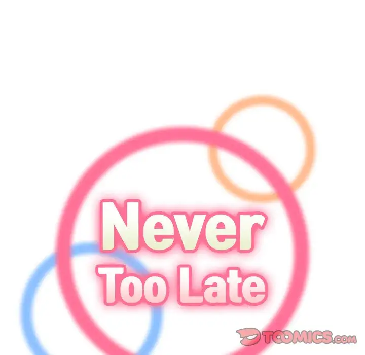 Never Too Late Chapter 11 - HolyManga.Net