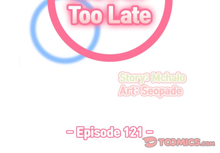 Never Too Late Chapter 121 - HolyManga.Net