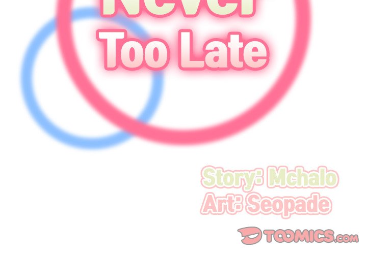 Never Too Late Chapter 125 - HolyManga.Net