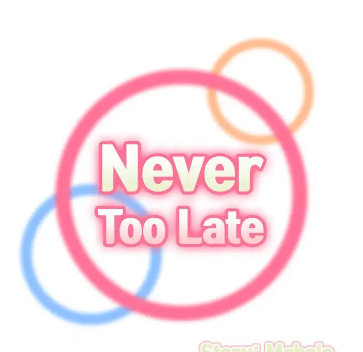 Never Too Late Chapter 13 - HolyManga.Net