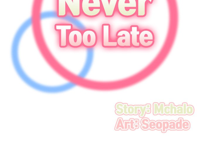 Never Too Late Chapter 65 - HolyManga.Net