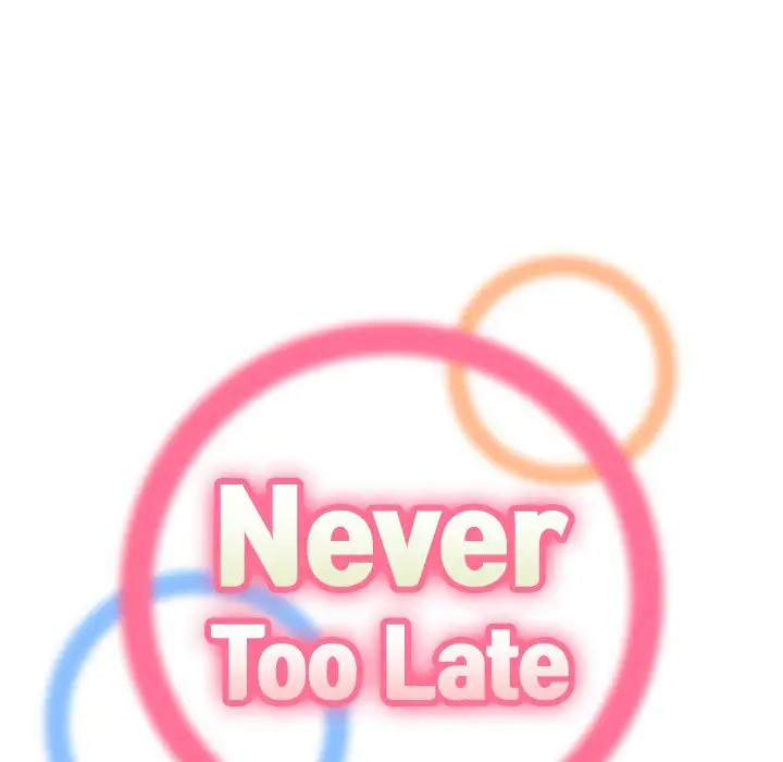 Never Too Late Chapter 8 - HolyManga.Net