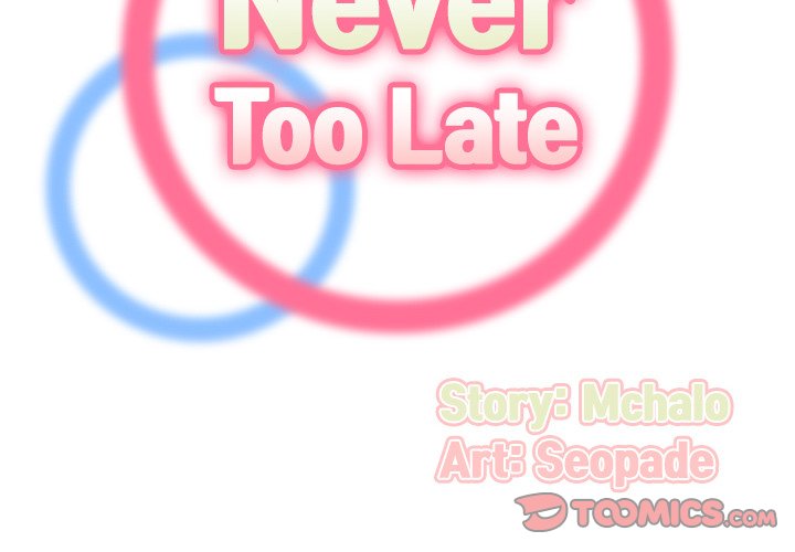 Never Too Late Chapter 81 - HolyManga.Net