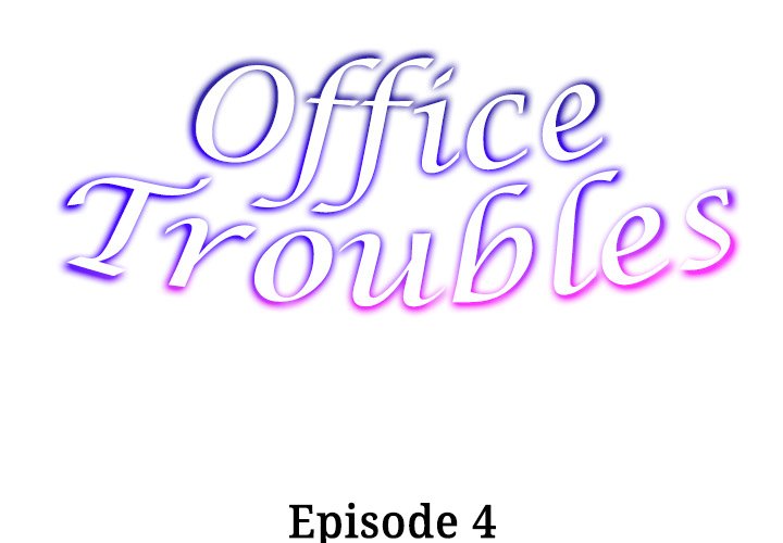 Office Troubles Chapter 4 - HolyManga.Net