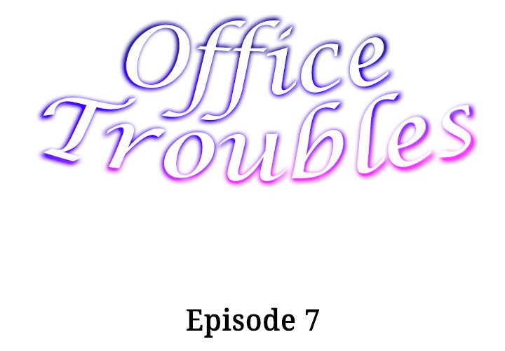 Office Troubles Chapter 7 - HolyManga.Net