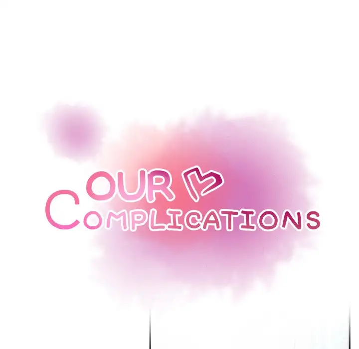 Our Complications Chapter 22 - HolyManga.Net