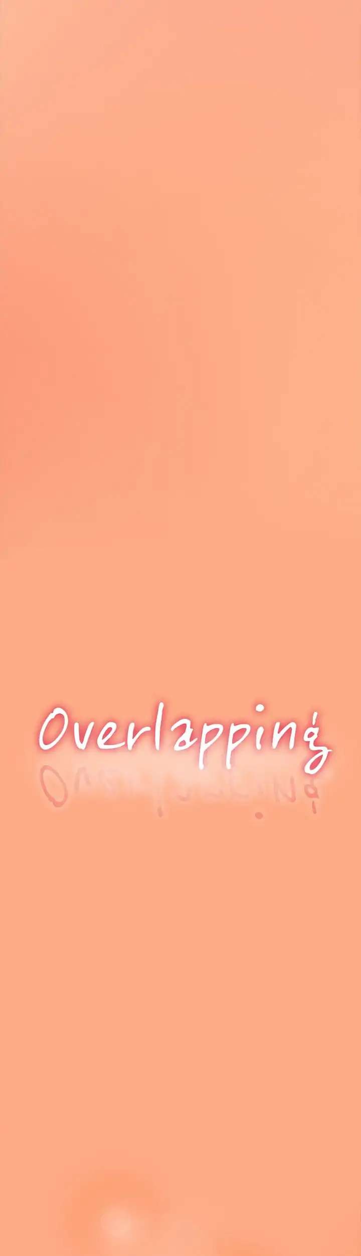 Overlapping Chapter 64 - HolyManga.Net