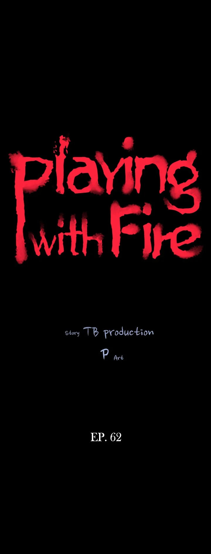 Playing With Fire Chapter 62 - HolyManga.Net