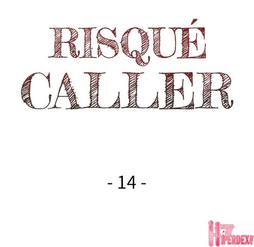 Risque Caller Chapter 14 - HolyManga.Net