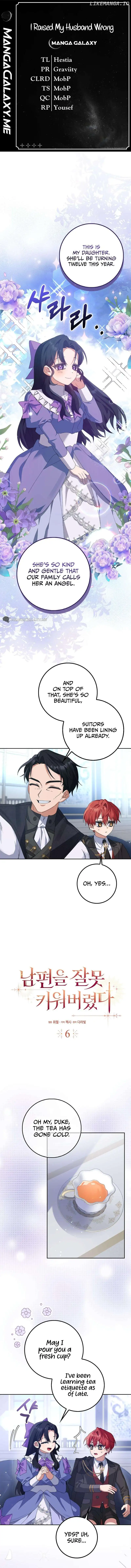 I Raised My Husband Wrong Chapter 6 - HolyManga.Net